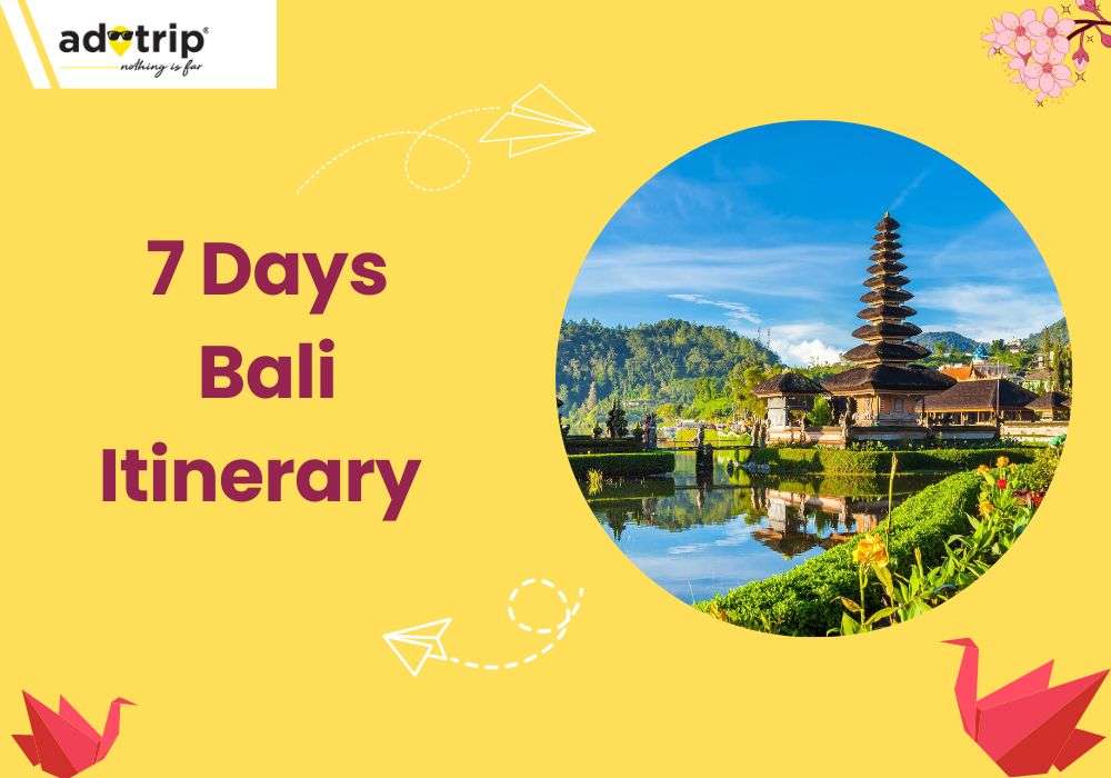 7-Day Itinerary